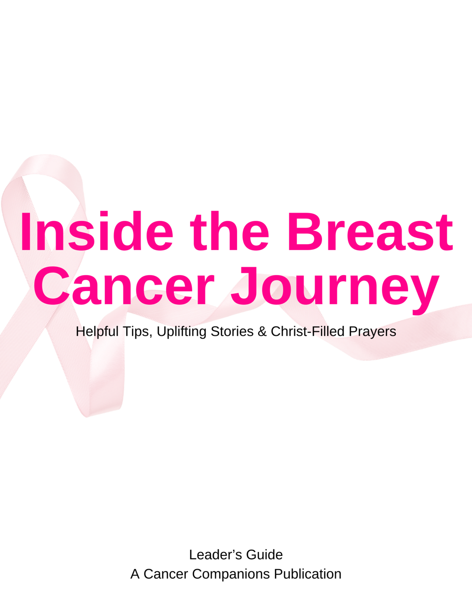 #326 Inside the Breast Cancer Journey - Volunteer Version